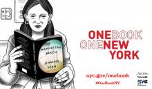 Illustration of woman reading Manhattan Beach by Jennifer Egan on subway next to red text that reads "ONE BOOK ONE NEW YORK," media information reading "nyc.gov/onebook #OneBookNY" and sponsor logos for New York, Vulture, and NYC Media & Entertainment