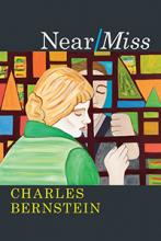 Near Miss by Charles Bernstein book cover